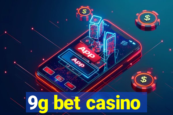 9g bet casino